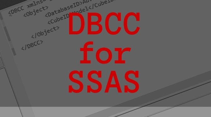 Executing DBCC for SQL Server Analysis Services 2016