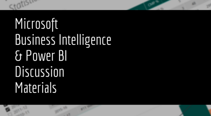 Microsoft Business Intelligence Materials from Discussion at Jacksonville University